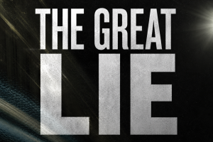 The Great Lie